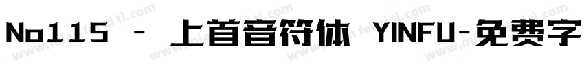 No115 - 上首音符体 YINFU字体转换
